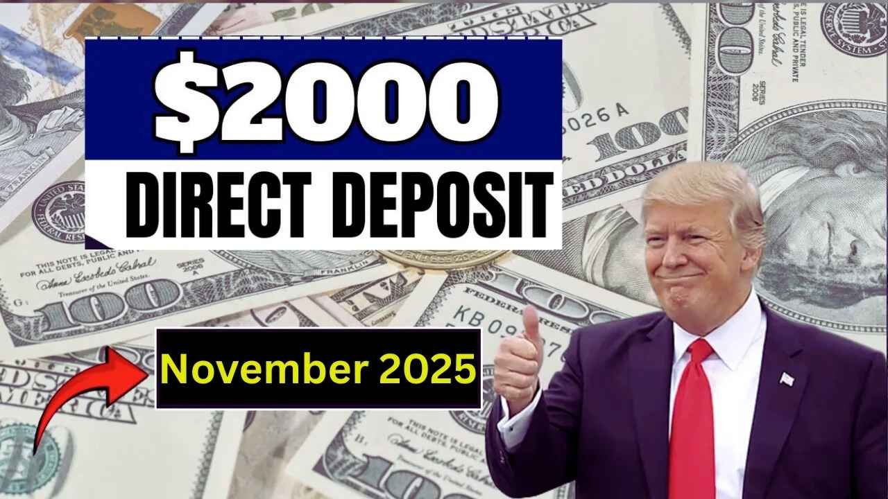$2,000 Direct Deposit for U.S. Citizens in November 2025