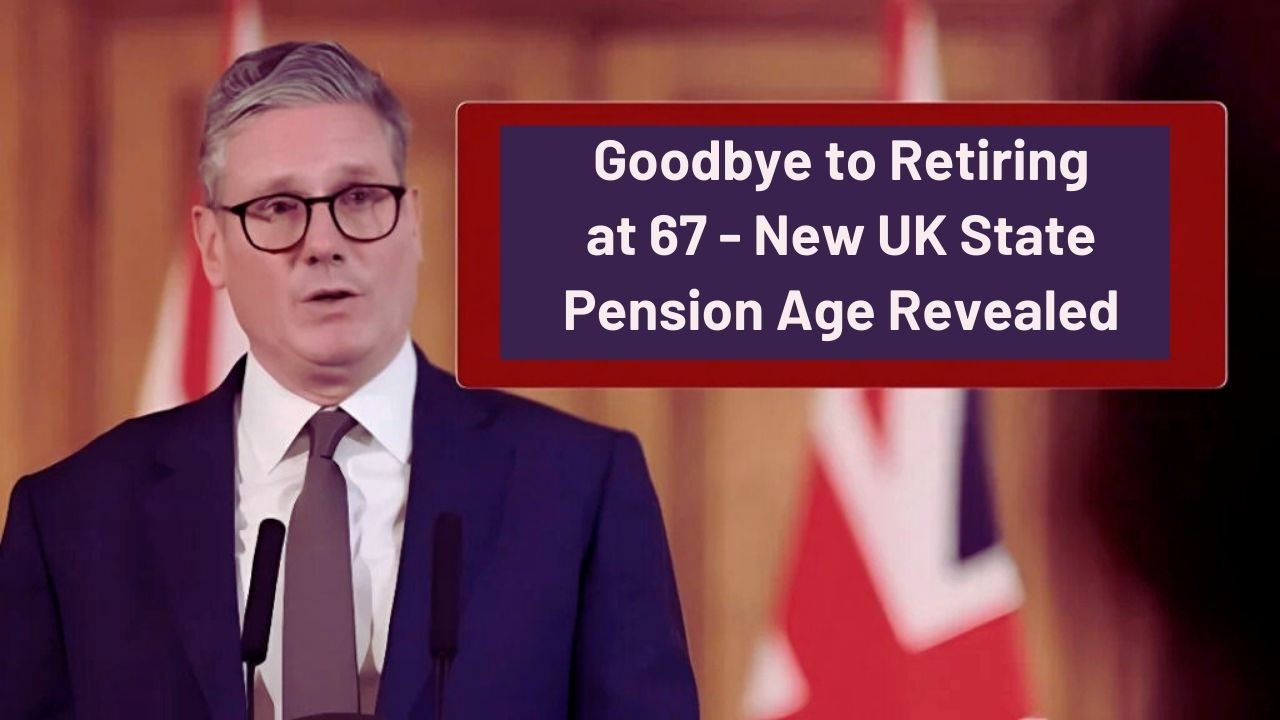 Goodbye to Retiring at 67